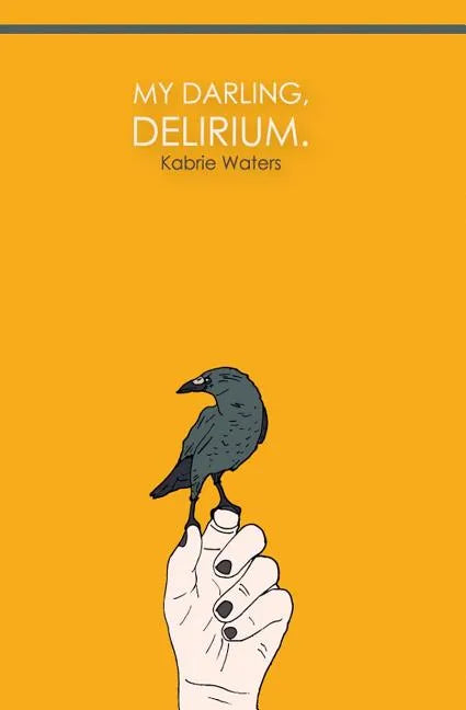 My Darling, Delirium - Paperback