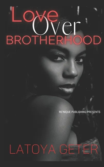 Love Over Brotherhood - Paperback