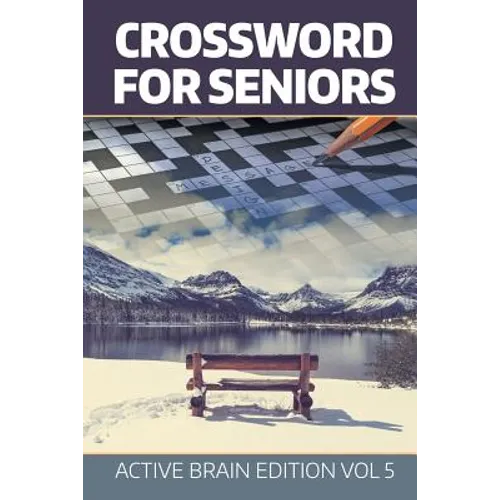 Crossword For Seniors: Active Brain Edition Vol 5 - Paperback