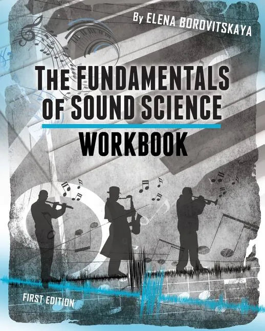 Workbook for The Fundamentals of Sound Science - Paperback