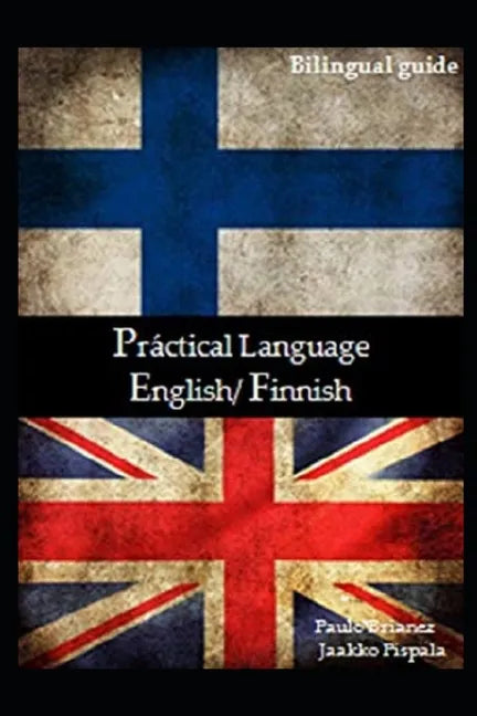 Practical Language: English / Finnish: bilingual guide - Paperback
