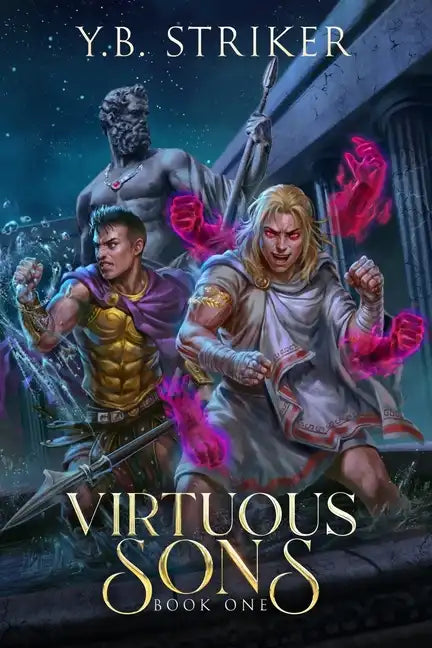 Virtuous Sons: A Greco-Roman Cultivation Epic (Virtuous Sons Book 1) - Paperback