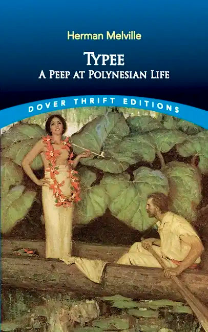 Typee: A Peep at Polynesian Life - Paperback