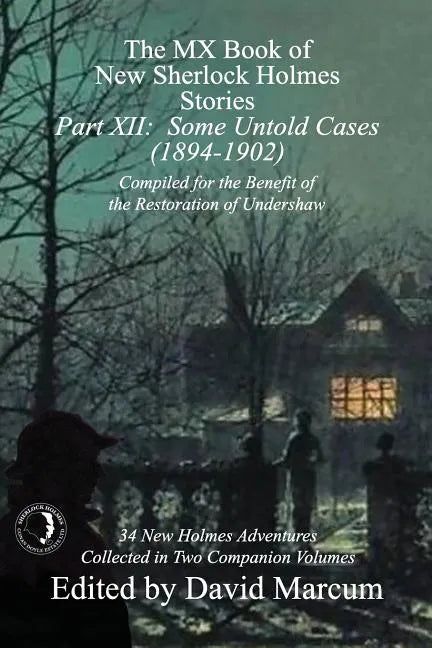The MX Book of New Sherlock Holmes Stories - Part XII: Some Untold Cases (1894-1902) - Paperback