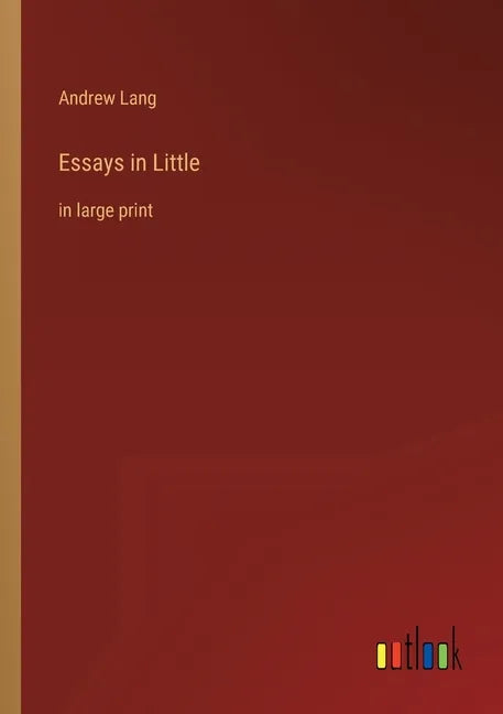 Essays in Little: in large print - Paperback