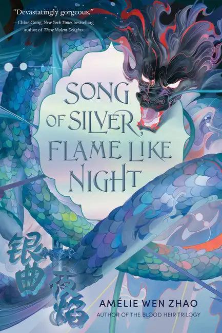 Song of Silver, Flame Like Night - Hardcover