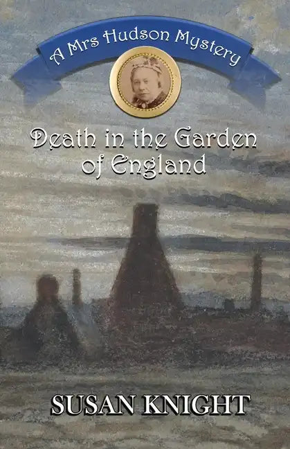 Death in the Garden of England: A Mrs Hudson Mystery - Paperback
