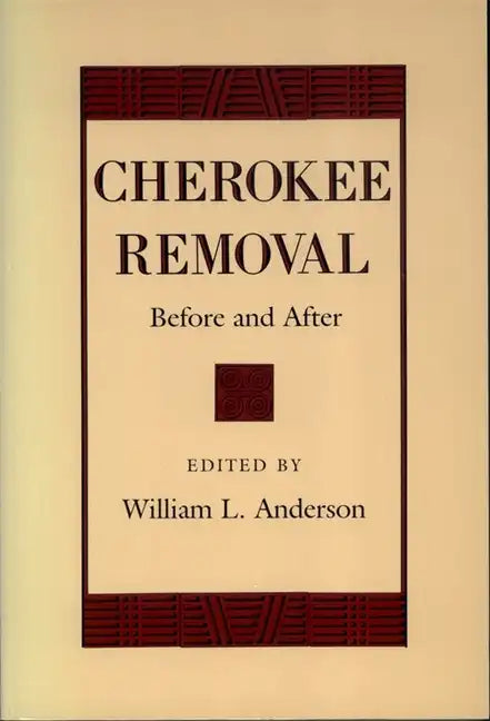 Cherokee Removal: Before and After - Paperback