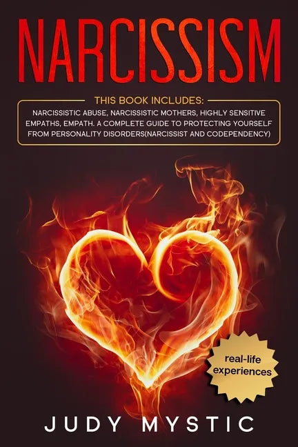 Narcissism: This book includes: narcissistic abuse, narcissistic mothers, highly sensitive empaths, empath. A complete guide to pr - Paperback