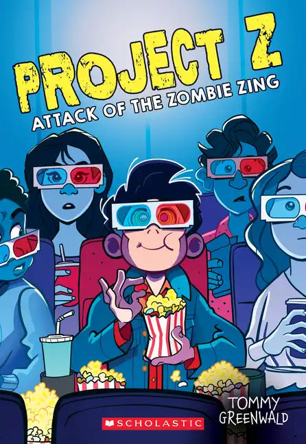 Attack of the Zombie Zing (Project Z #3): Volume 3 - Paperback