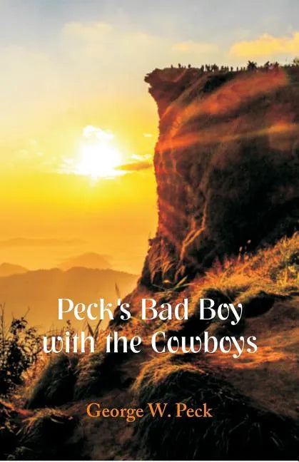 Peck's Bad Boy With the Cowboys - Paperback
