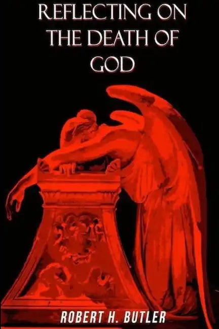 Reflecting on the Death of God - Paperback