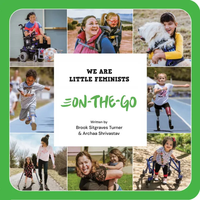 We Are Little Feminists: On-The-Go - Board Book