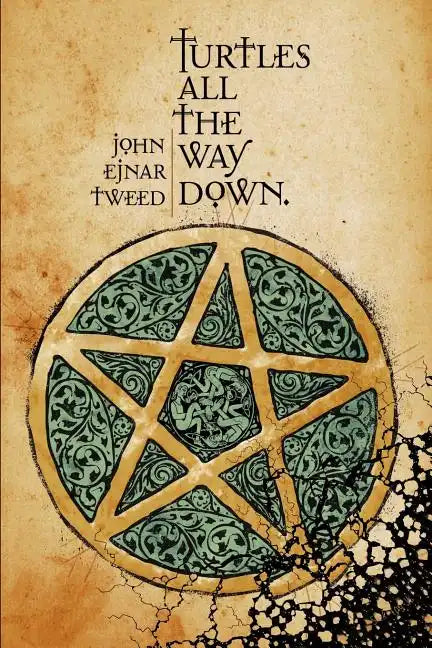 Turtles All the Way Down - Paperback