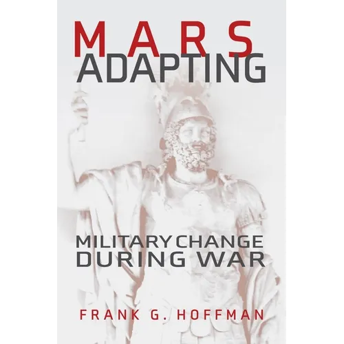 Mars Adapting: Military Change During War - Paperback