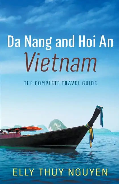 Da Nang and Hoi An, Vietnam - Paperback