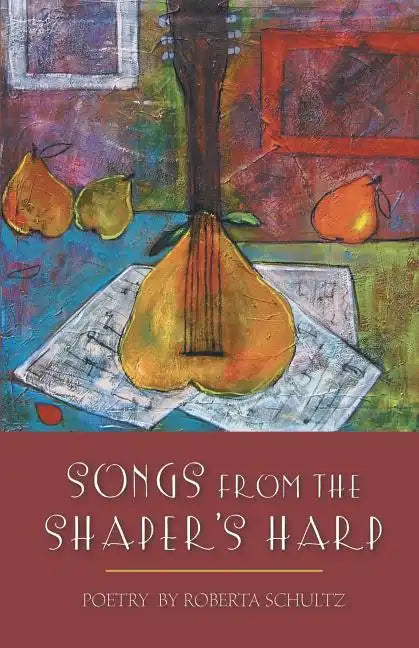 Songs from the Shaper's Harp - Paperback