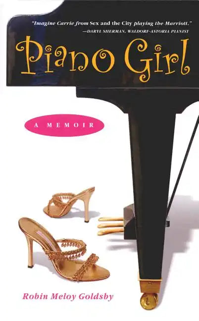 Piano Girl: A Memoir: Lessons in Life, Music, and the Perfect Blue Hawaiian - Paperback