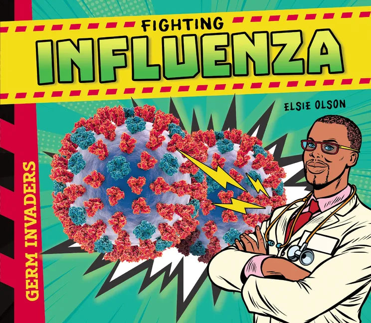 Fighting Influenza - Library Binding