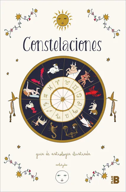Constelaciones: Guía Ilustrada de Astrología / Constellations: Illustrated Guide to Astrology - Paperback