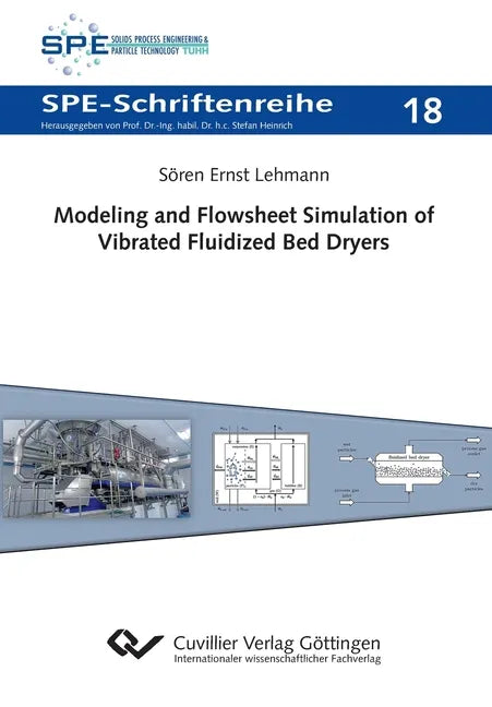 Modeling and Flowsheet Simulation of Vibrated Fluidized Bed Dryers - Paperback