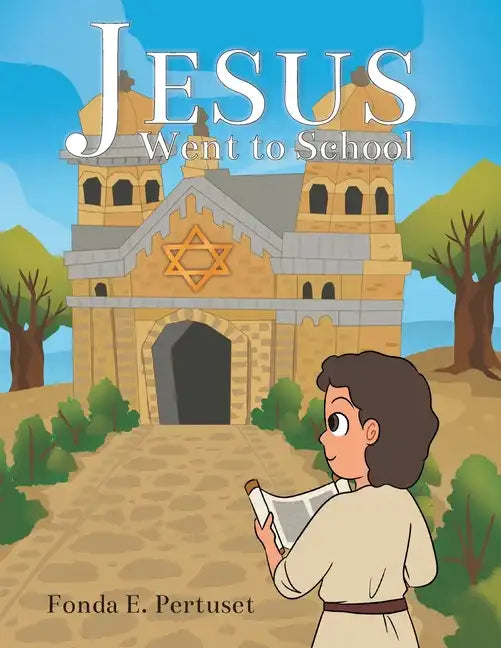 Jesus Went to School - Paperback