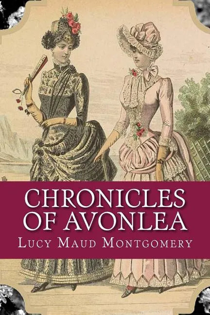 Chronicles of Avonlea - Paperback