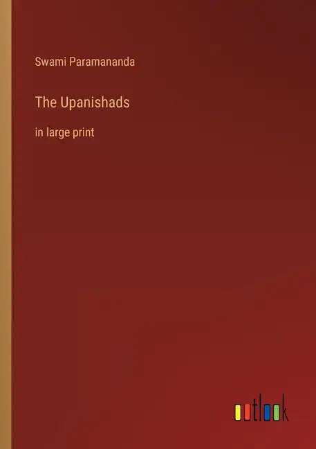 The Upanishads: in large print - Paperback