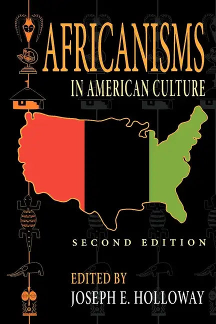 Africanisms in American Culture, Second Edition - Paperback