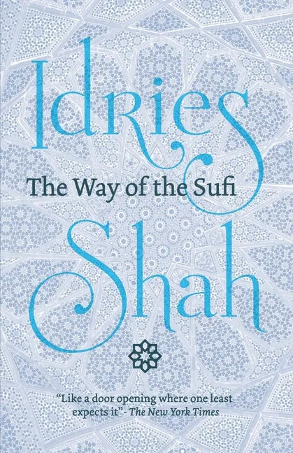 The Way of the Sufi: (American Edition) - Paperback