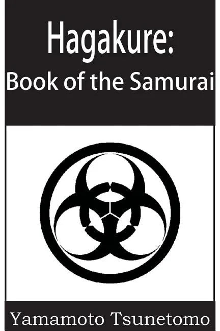 Hagakure: The Book of the Samurai - Paperback