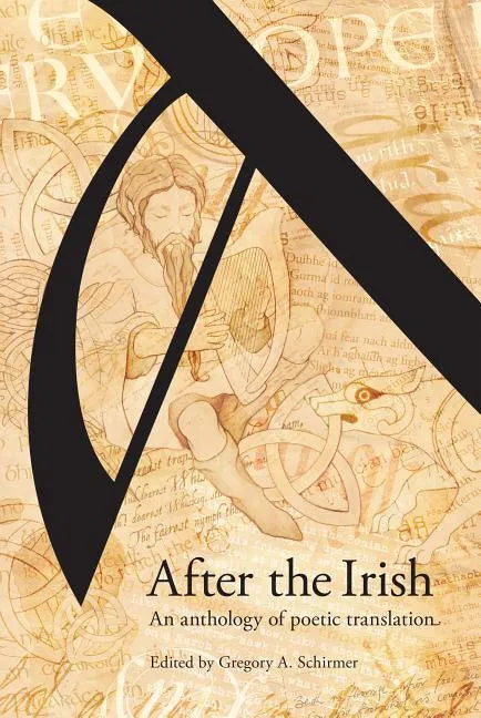 After the Irish: An Anthology of Poetic Translation - Hardcover