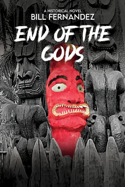 End of the Gods: a historical novel - Paperback