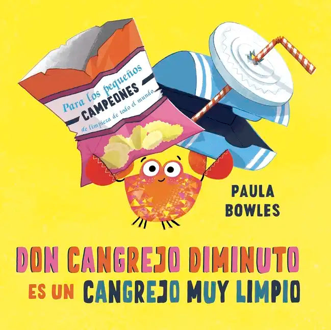 Don Cangrejo Diminuto Es Un Cangrejo Muy Limpio - Hardcover