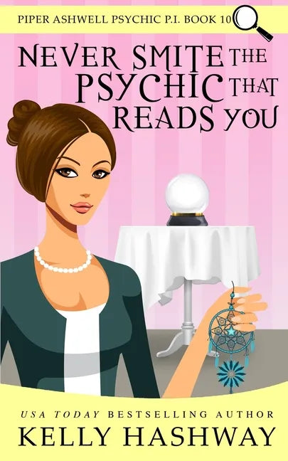 Never Smite the Psychic That Reads You - Paperback