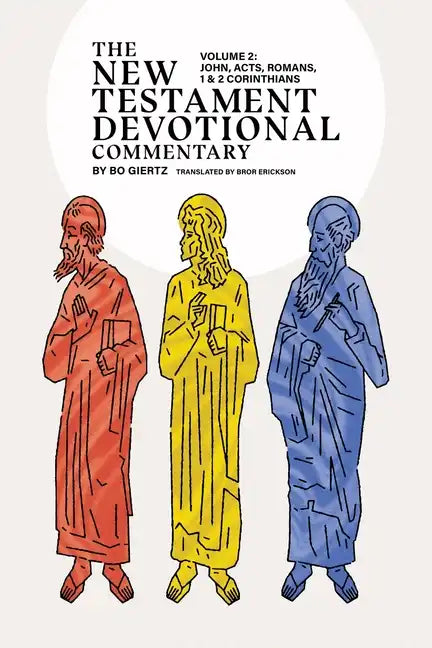The New Testament Devotional Commentary, Volume 2: John - 2 Corinthians Volume 2 - Paperback