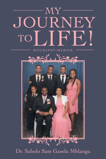 My Journey to Life!: Biography/Memoir - Paperback
