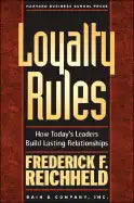 Loyalty Rules: How Today's Leaders Build Lasting Relationships - Paperback