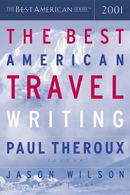 The Best American Travel Writing - Paperback