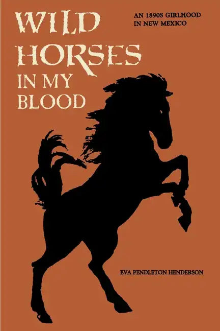 Wild Horses in My Blood - Paperback