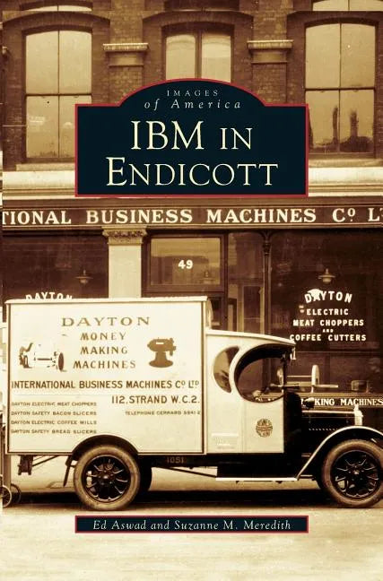 IBM in Endicott - Hardcover