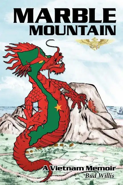 Marble Mountain: A Vietnam Memoir - Paperback