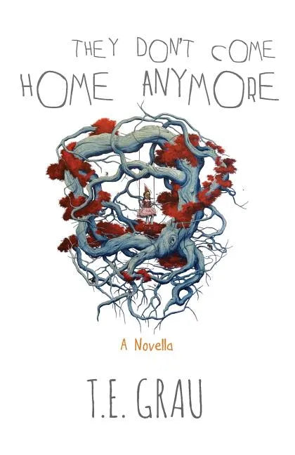 They Don't Come Home Anymore - Paperback