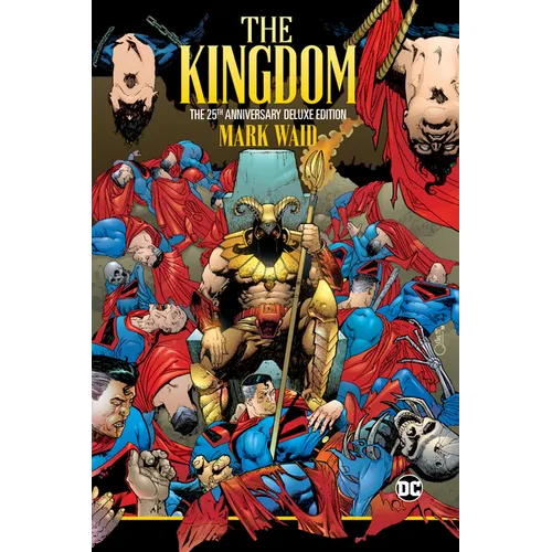 The Kingdom: The 25th Anniversary Deluxe Edition - Hardcover