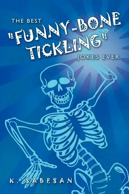 The Best "Funny-Bone Tickling" Jokes Ever - Paperback