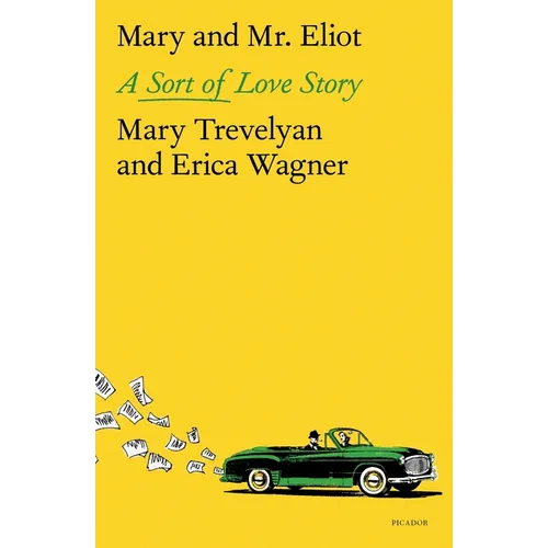 Mary and Mr. Eliot: A Sort of Love Story - Paperback
