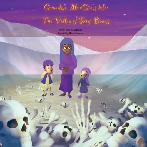 Grandma Margie's Tale: The Valley of Dry Bones - Paperback