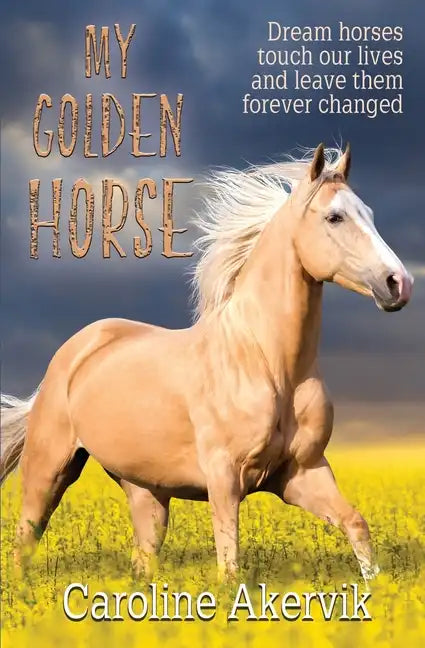 My Golden Horse - Paperback