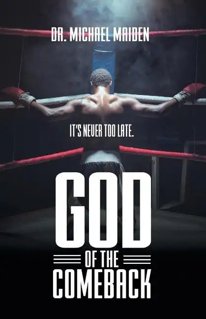 God of the Comeback: It's Never Too Late - Paperback