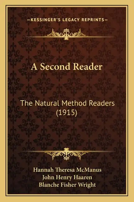 A Second Reader: The Natural Method Readers (1915) - Paperback